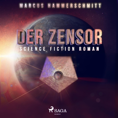 Der Zensor (Ungekürzt) - Marcus Hammerschmitt