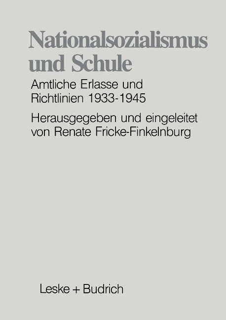 Nationalsozialismus und Schule - 