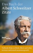 Cover-Bild zum Titel 'Das Buch der Albert-Schweitzer-Zitate' von ''