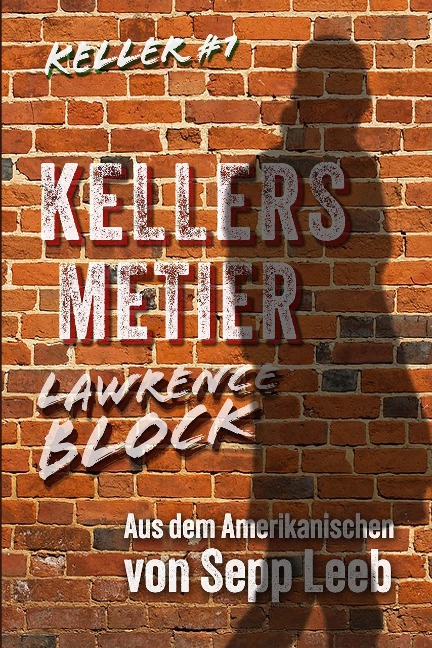 Kellers Metier - Lawrence Block