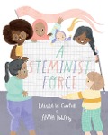 A Steminist Force - Laura Carter