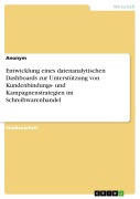 Cover-Bild zum Titel 'Entwicklung eines datenanalytischen Dashboards zur Unterstützung von Kundenbindungs- und Kampagnenstrategien im Schreibwarenhandel' von ''