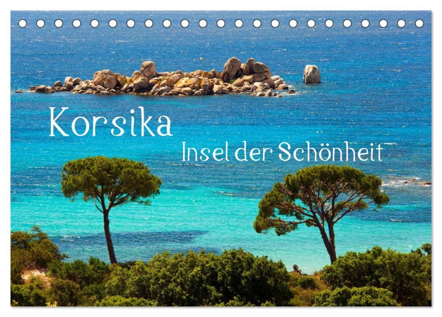Korsika Insel der Schönheit (Tischkalender 2026 DIN A5 quer), CALVENDO Monatskalender - Frauke Scholz