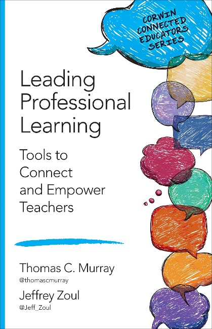 Leading Professional Learning - Thomas C Murray, Jeffrey J Zoul