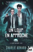 Cover-Bild zum Titel 'Un loup en approche' von 'Charlie Adhara'