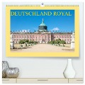 Deutschland royal (hochwertiger Premium Wandkalender 2024 DIN A2 quer), Kunstdruck in Hochglanz - Dietmar Scherf