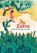 Zorro - Anas allerbester Freund - Els Pelgrom