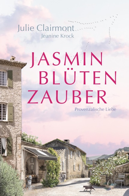 Jasminblütenzauber - Julie Clairmont, Jeanine Krock