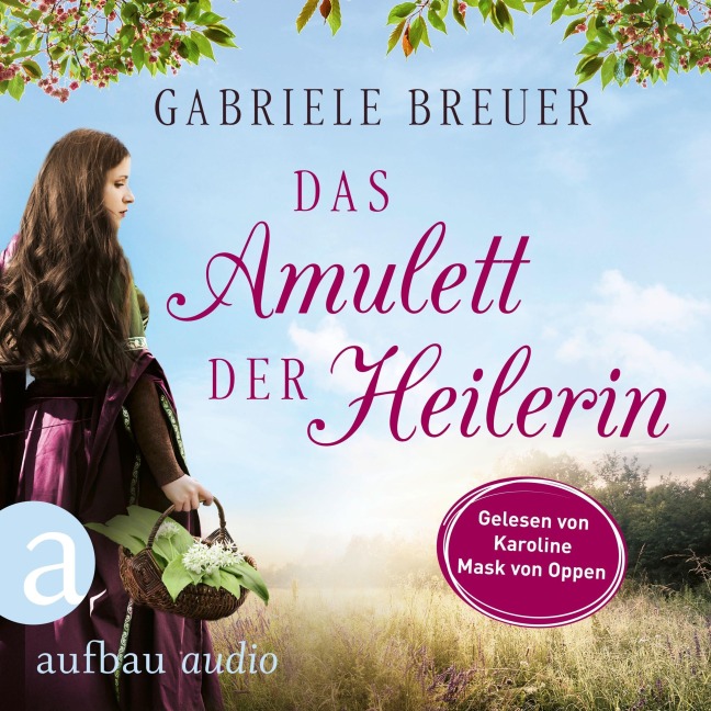 Das Amulett der Heilerin - Gabriele Breuer