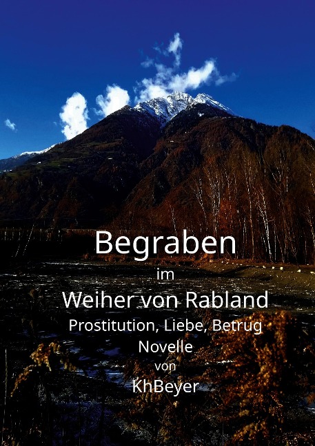 Begraben im Weiher von Rabland - Kh Beyer