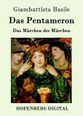 Cover-Bild zum Titel 'Das Pentameron' von 'Giambattista Basile'