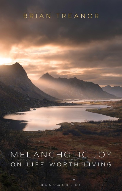 Melancholic Joy - Brian Treanor