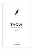 Cover-Bild zum Titel 'THOW Neue Psalme' von 'Alexander Endl'