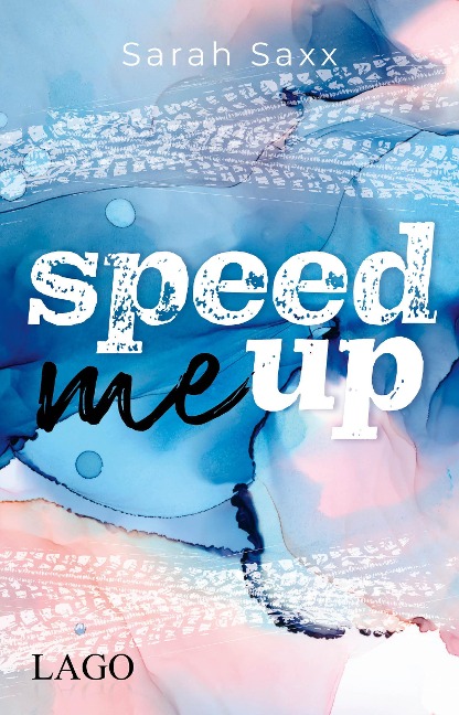 Speed Me Up - Sarah Saxx