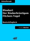 Cover-Bild zum Titel 'Blaubart - Der Räuberbräutigam - Fitchers Vogel' von 'Brüder Grimm, Charles Perrault'