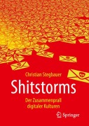 Cover-Bild zum Titel 'Shitstorms' von 'Christian Stegbauer'
