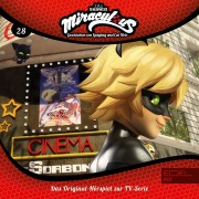 Cover-Bild zum Titel 'Folge 28: Die Filmpremiere / Verliebt in Cat Noir (Das Original-Hörspiel zur TV-Serie)' von 'Marcus Giersch'