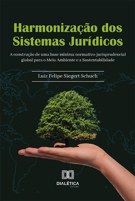 Harmonização dos Sistemas Jurídicos - Luiz Felipe Siegert Schuch