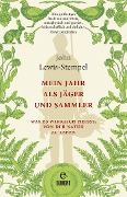 Cover-Bild zum Titel 'Mein Jahr als Jäger und Sammler' von 'John Lewis-Stempel'
