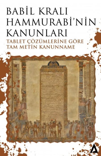Babil Krali Hammurabinin Kanunlari - Hammurabi