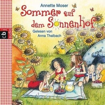 Sommer auf dem Sonnenhof - Annette Moser