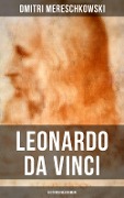 Leonardo da Vinci (Historischer Roman) - Dmitri Mereschkowski