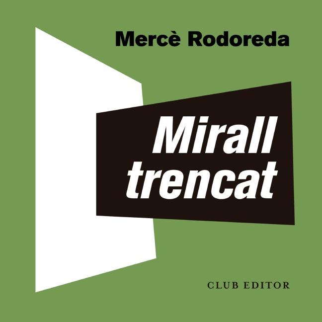 Mirall trencat - Mercè Rodoreda