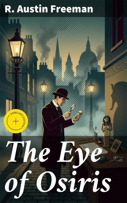 The Eye of Osiris - R. Austin Freeman