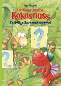 Der kleine Drache Kokosnuss - Knifflige Buchstabenrätsel - Ingo Siegner