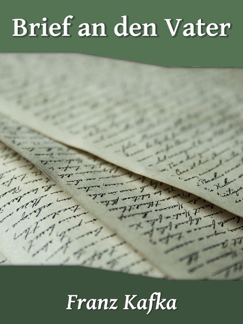Brief an den Vater - Franz Kafka