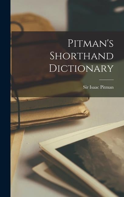 Pitman's Shorthand Dictionary [microform] - 