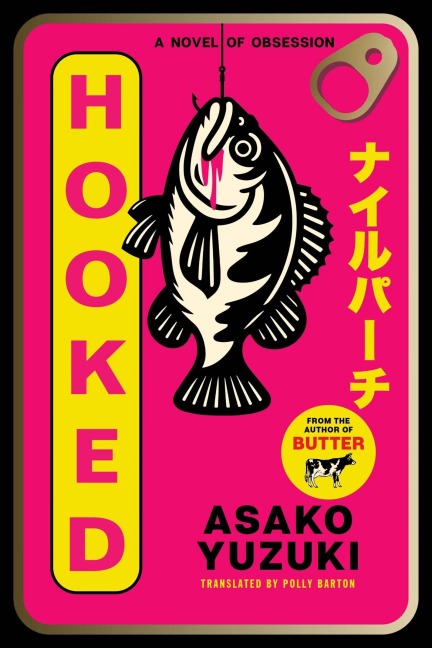 Hooked - Asako Yuzuki