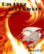 Das Herz des Drachen - Celia Williams