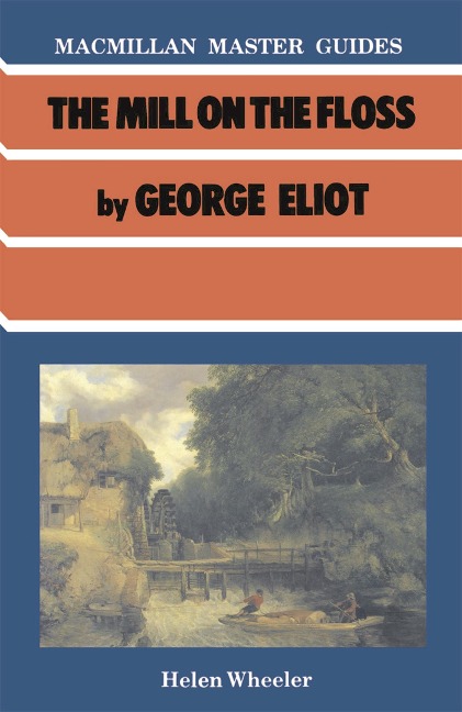 The Mill on the Floss by George Eliot - Helen Wheeler