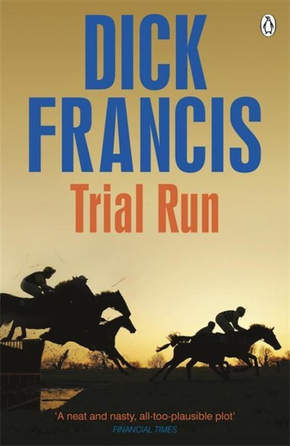 Trial Run - Dick Francis