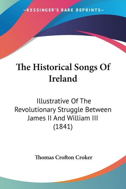 The Historical Songs Of Ireland - 