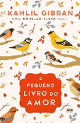 Cover-Bild zum Titel 'O pequeno livro do amor' von 'Kahlil Gibran'