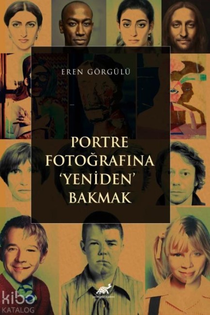 Portre Fotografina Yeniden Bakmak - Eren Görgülü