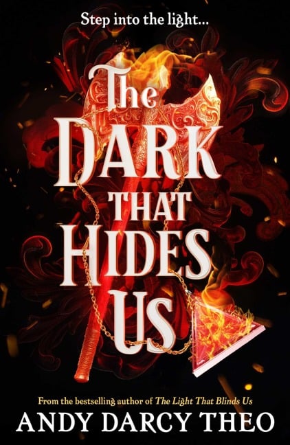 The Dark That Hides Us - Andy Darcy Theo
