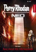 Cover-Bild zum Titel 'Perry Rhodan Neo 102: Spur durch die Jahrtausende' von 'Kai Hirdt'