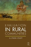 Cover-Bild zum Titel 'Evaluation in Rural Communities' von 'Allyson Kelley'