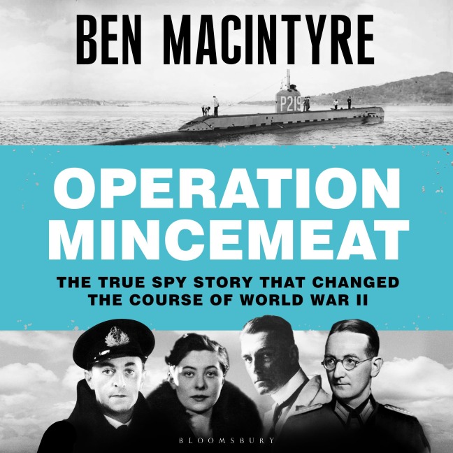 Operation Mincemeat - Ben Macintyre
