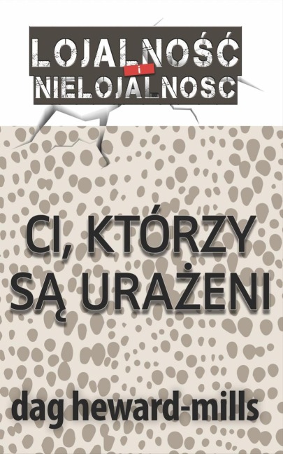 Ci, którzy sa urazeni - Dag Heward-Mills