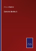 Cover-Bild zum Titel 'Elemente der Musik' von 'Arrey Von Dommer'