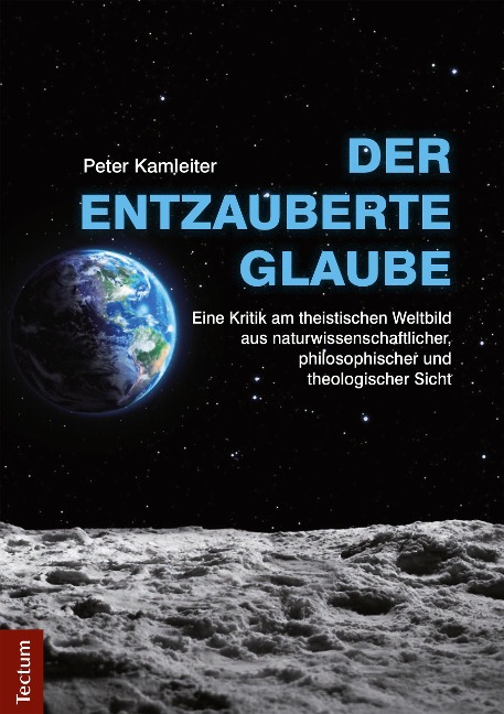 Der entzauberte Glaube - Peter Kamleiter