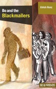 Bo and the Blackmailers (Bo & Friends Book 1) - Ulrich Renz