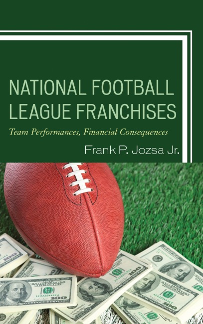 National Football League Franchises - Frank P. Jozsa Jr.