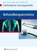 Cover-Bild zum Titel 'Behandlungsassistenz - Medizinische Fachangestellte' von 'Wilfried Berssen, Tilman Fischbach, Gerlinde Hohmeister, Angelika Stadler, Brigitte Duisberg'