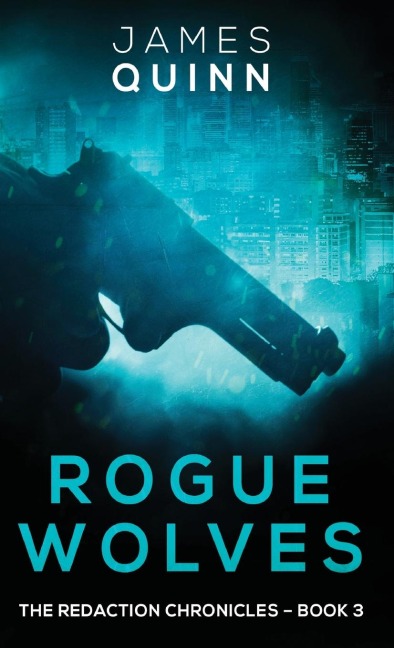 Rogue Wolves - James Quinn