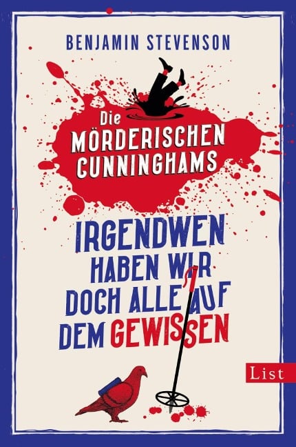 Die mörderischen Cunninghams. Irgendwen haben wir doch alle auf dem Gewissen - Benjamin Stevenson